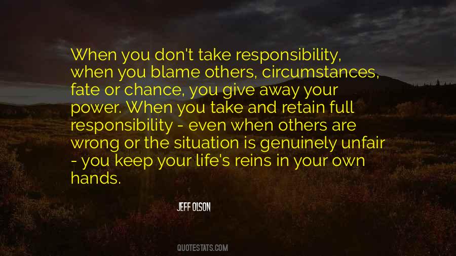 Quotes About Take Responsibility #1098538