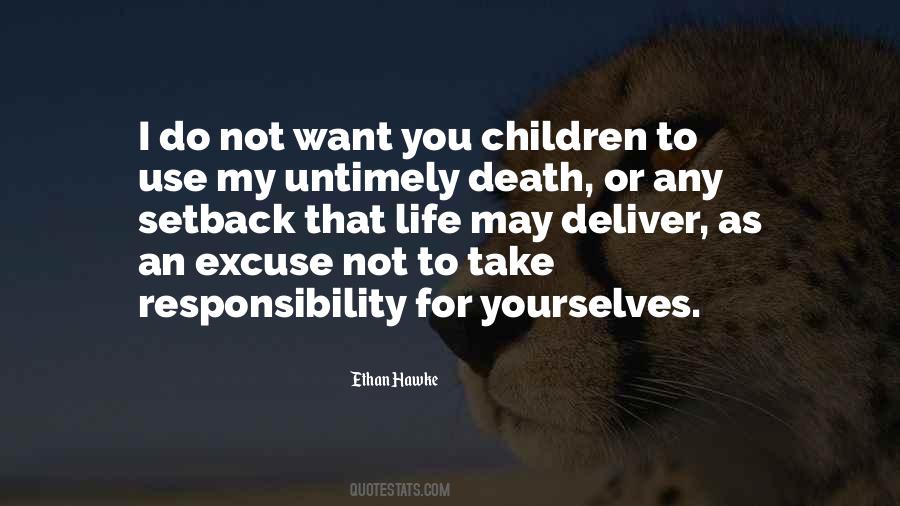 Quotes About Take Responsibility #1183107