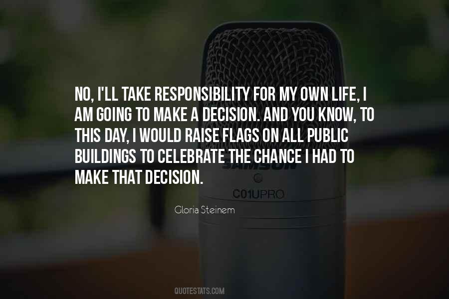 Quotes About Take Responsibility #1208859