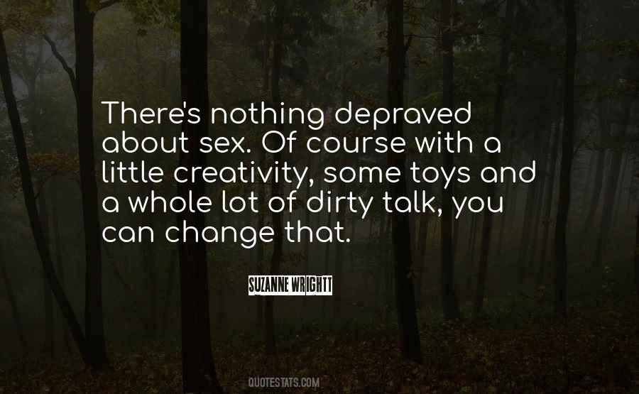 Quotes About Depraved #1125853