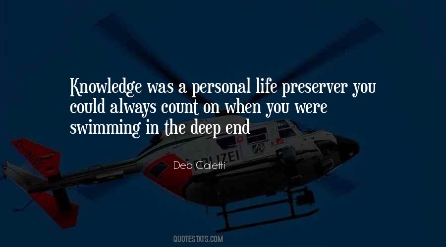 Quotes About Deep End #1862454