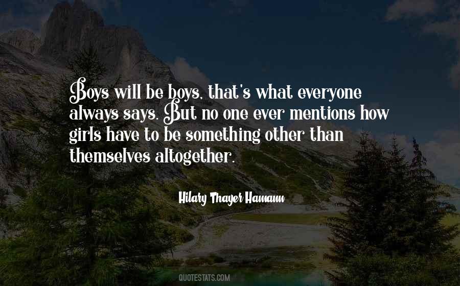 Girls Will Be Quotes #1226118