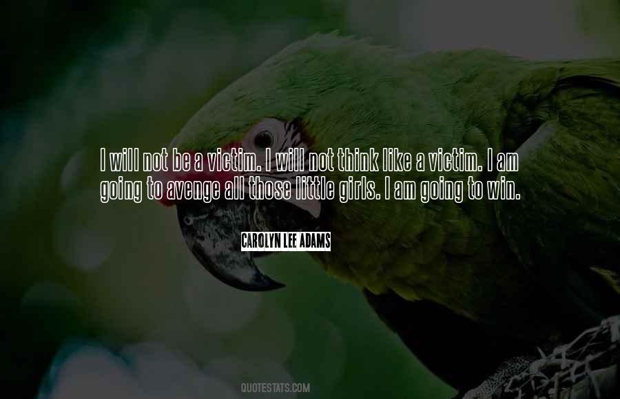 Girls Will Be Quotes #1752686
