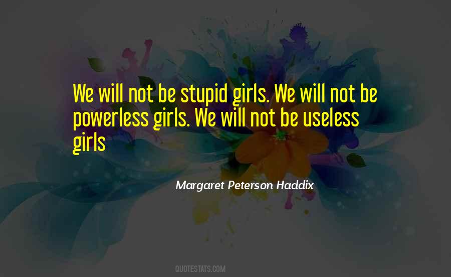 Girls Will Be Quotes #811849