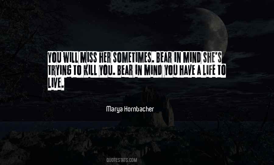 Quotes About You Miss Her #871184