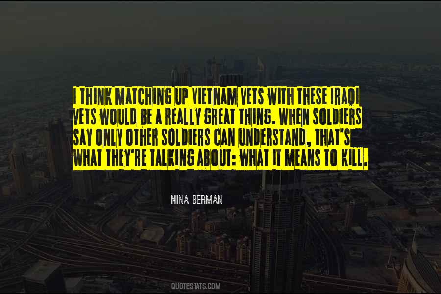 Quotes About Vietnam Vets #853772
