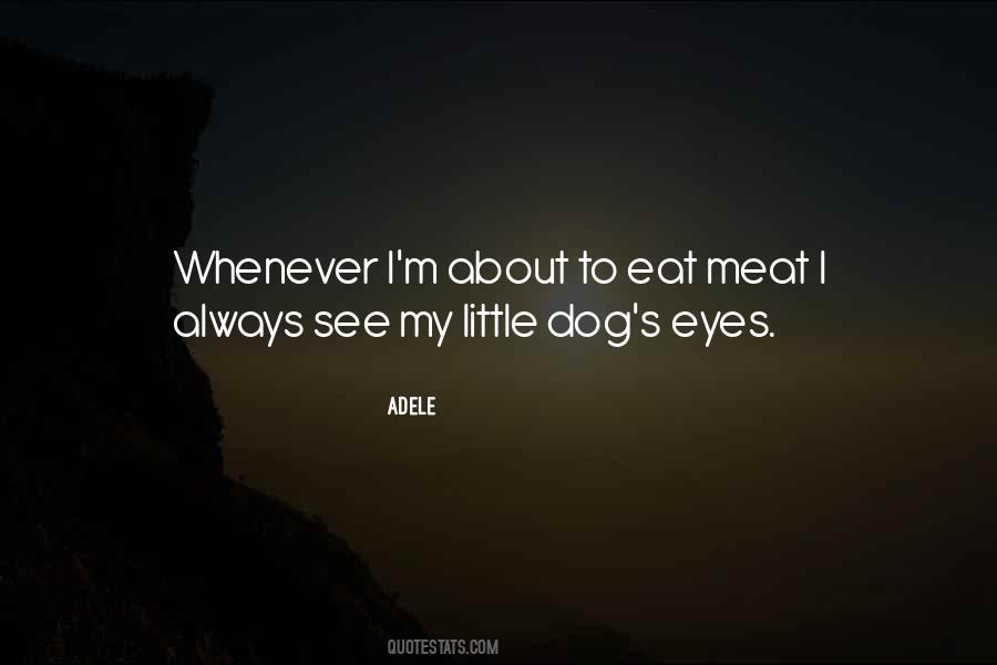 Little Dog Quotes #1062367