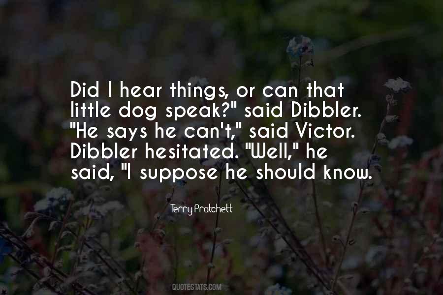 Little Dog Quotes #1798555