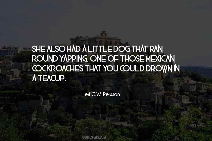 Little Dog Quotes #1878547