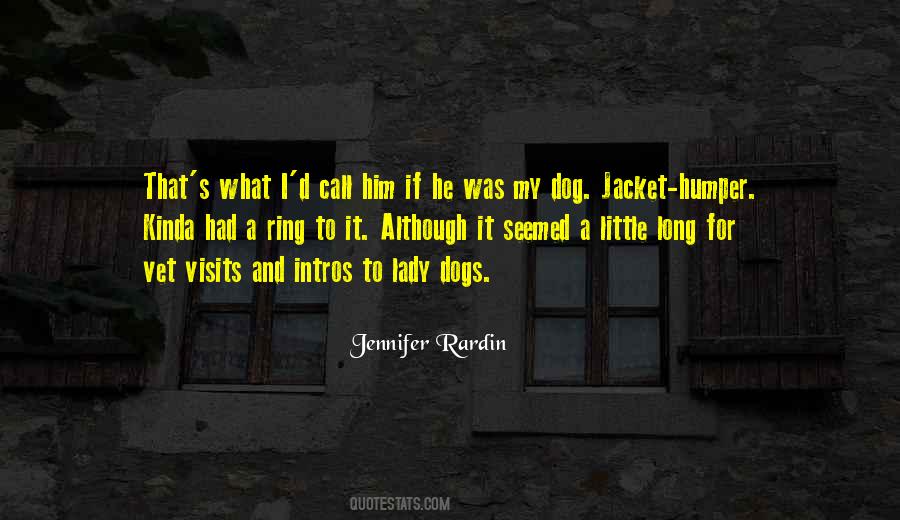 Little Dog Quotes #319414