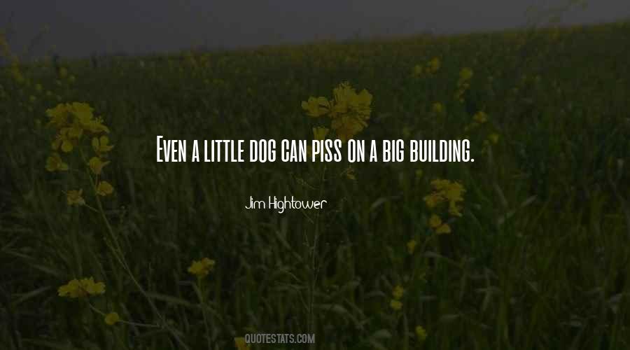 Little Dog Quotes #401501