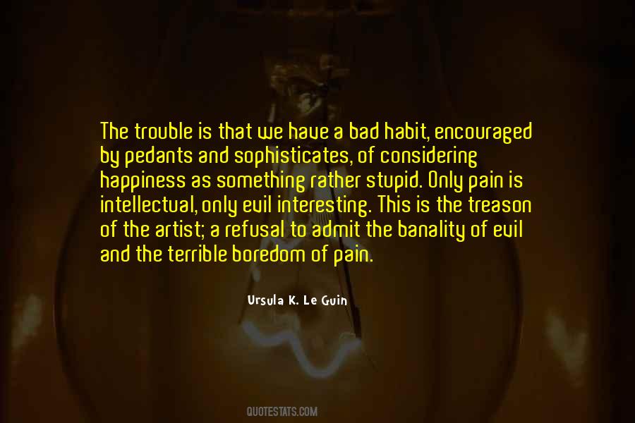 Quotes About The Banality Of Evil #368505