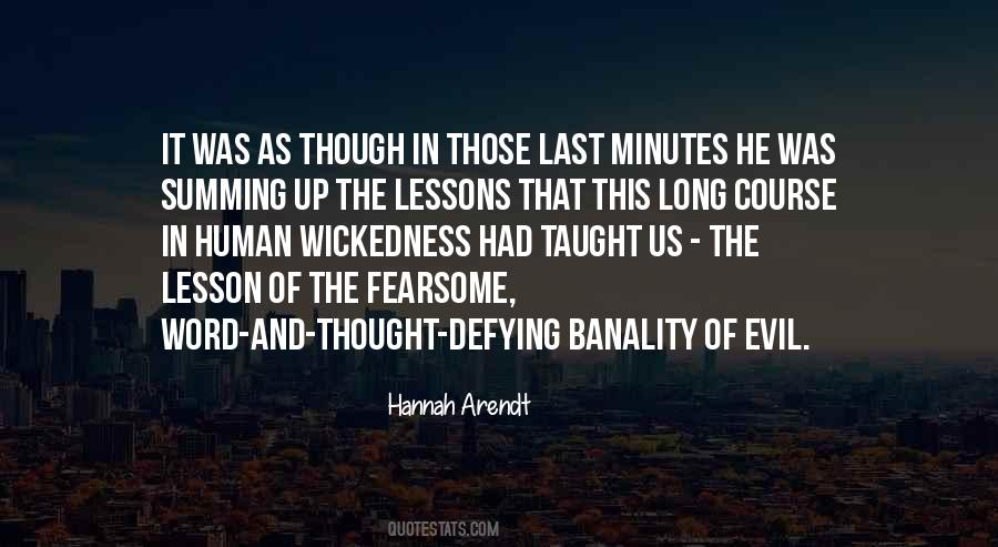 Quotes About The Banality Of Evil #679564