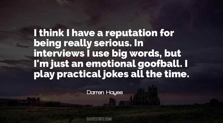 Quotes About Practical Jokes #353661