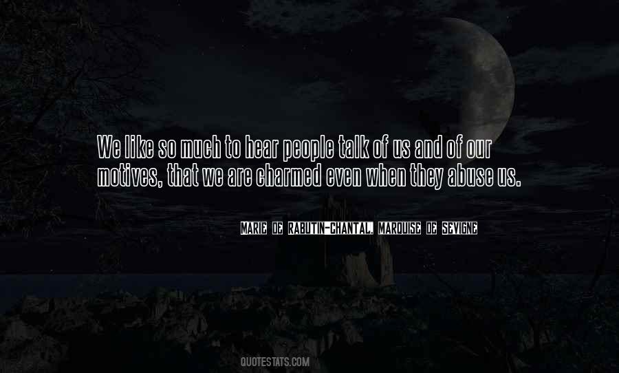 Our Motives Quotes #1276692