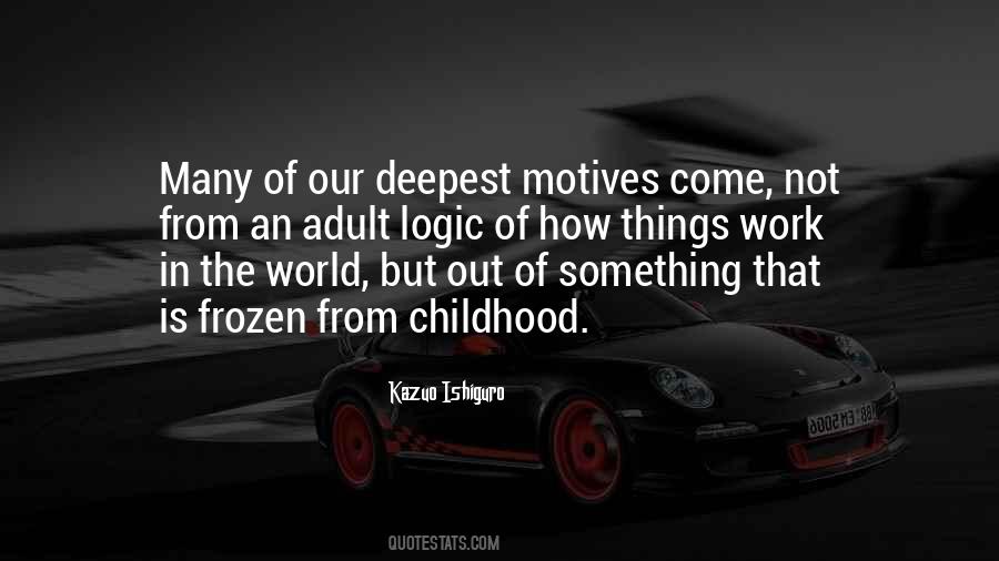 Our Motives Quotes #1435412