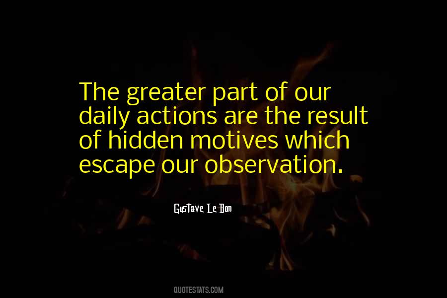 Our Motives Quotes #1513555