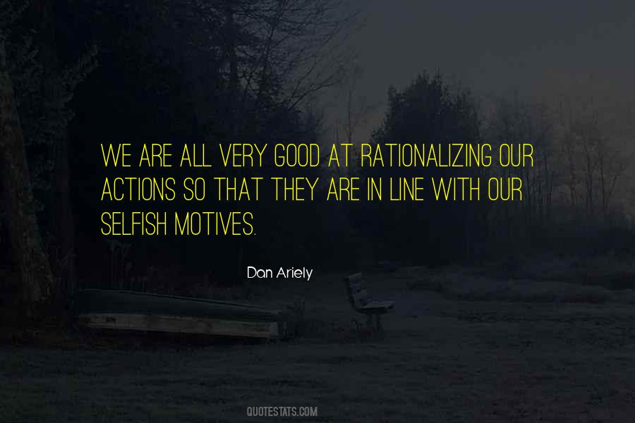 Our Motives Quotes #1516711