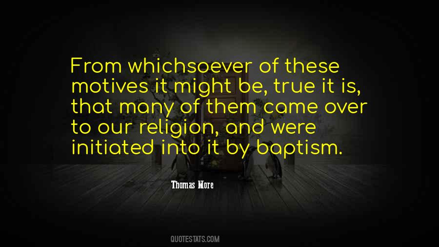 Our Motives Quotes #1781891