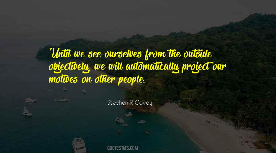 Our Motives Quotes #1790953