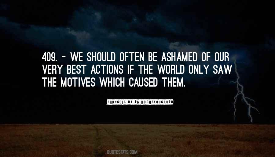 Our Motives Quotes #1834976