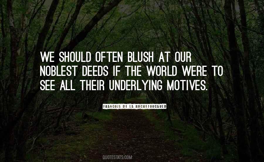 Our Motives Quotes #1878618