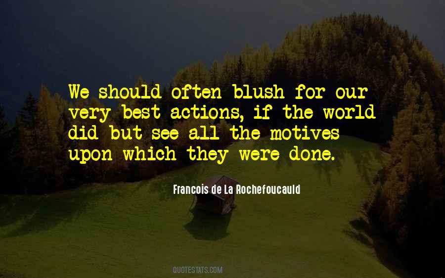 Our Motives Quotes #263709