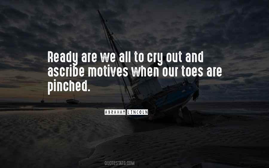 Our Motives Quotes #326484