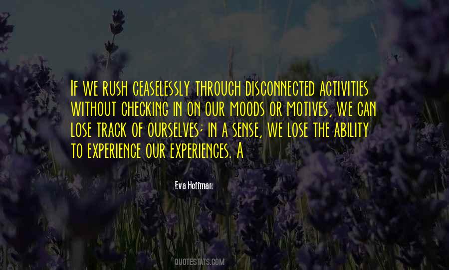 Our Motives Quotes #337883