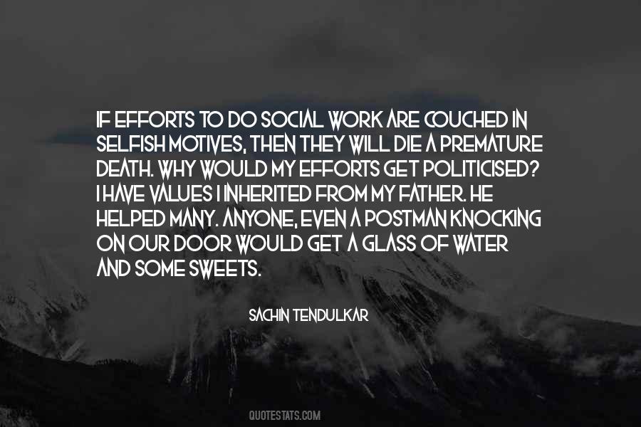 Our Motives Quotes #506250