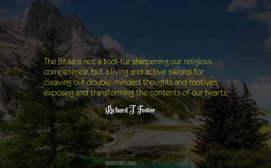 Our Motives Quotes #508887