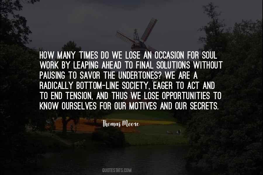 Our Motives Quotes #645704