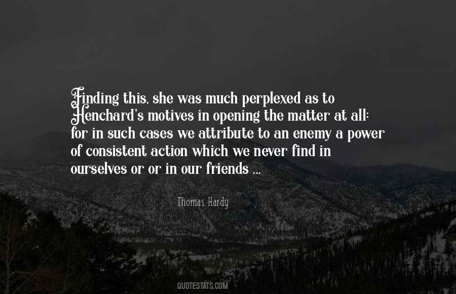Our Motives Quotes #839022