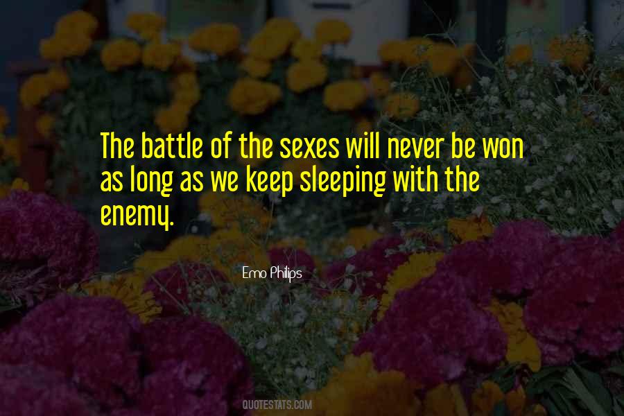Quotes About Sleeping With The Enemy #1470189