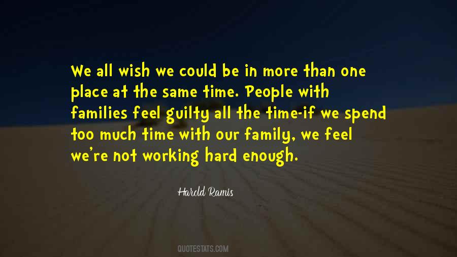 Quotes About Working Hard For The Family #1115234
