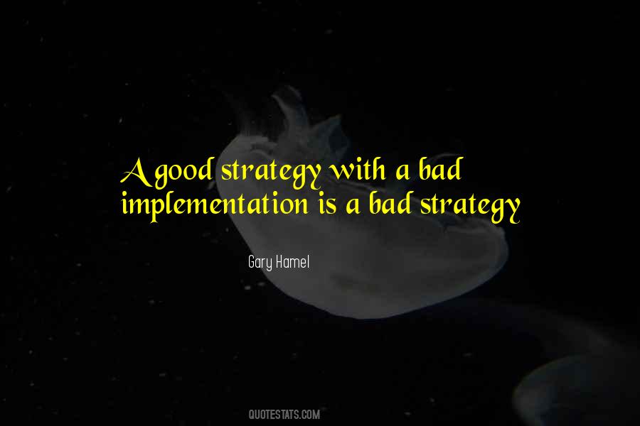 Quotes About Implementation Strategy #972941