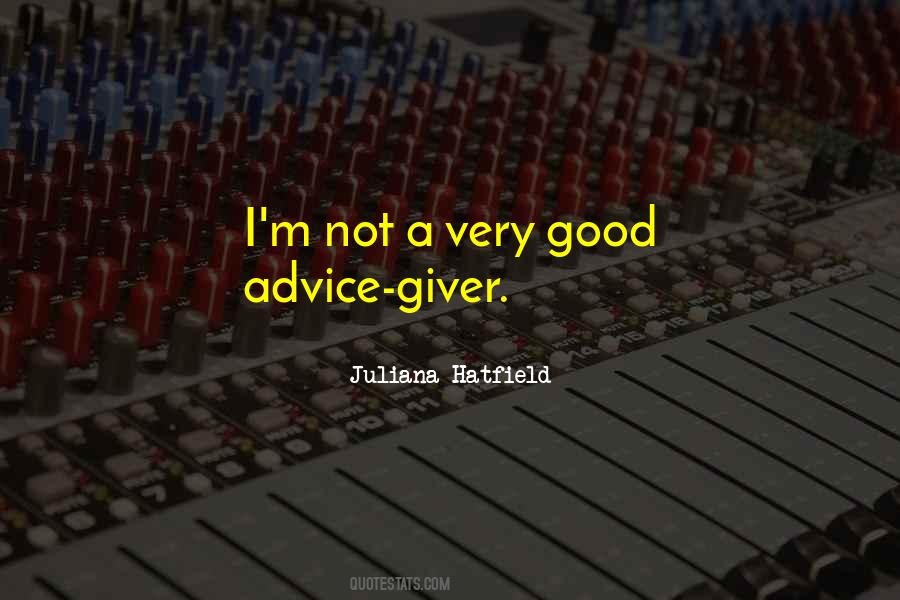 Quotes About A Giver #208681