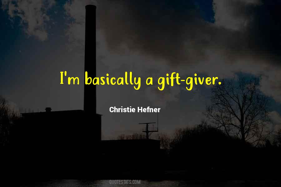 Quotes About A Giver #644819