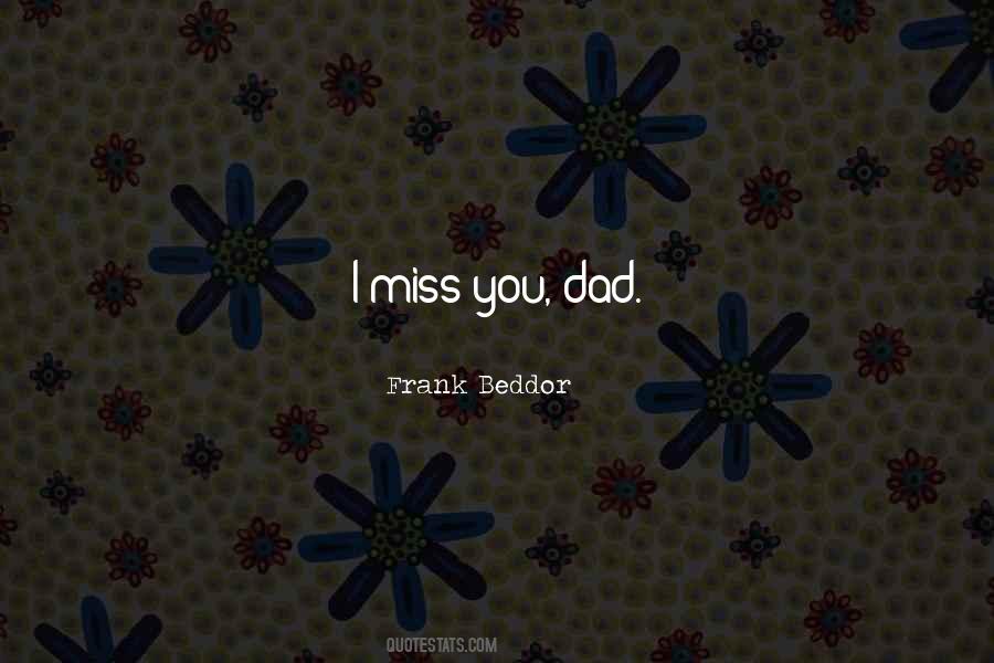 Quotes About I Miss You #1558659