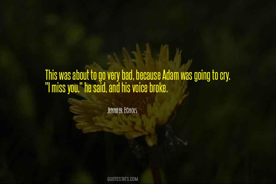 Quotes About I Miss You #1787830