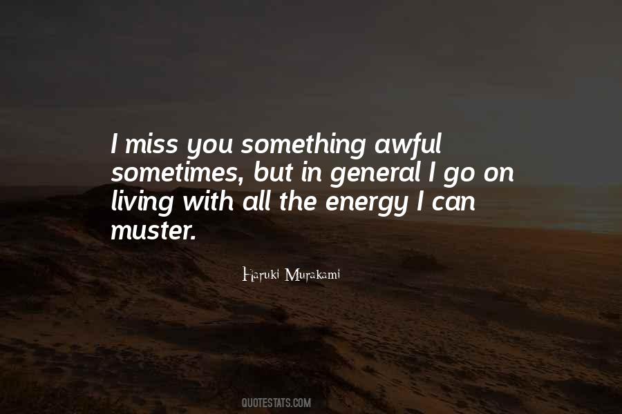 Quotes About I Miss You #419159
