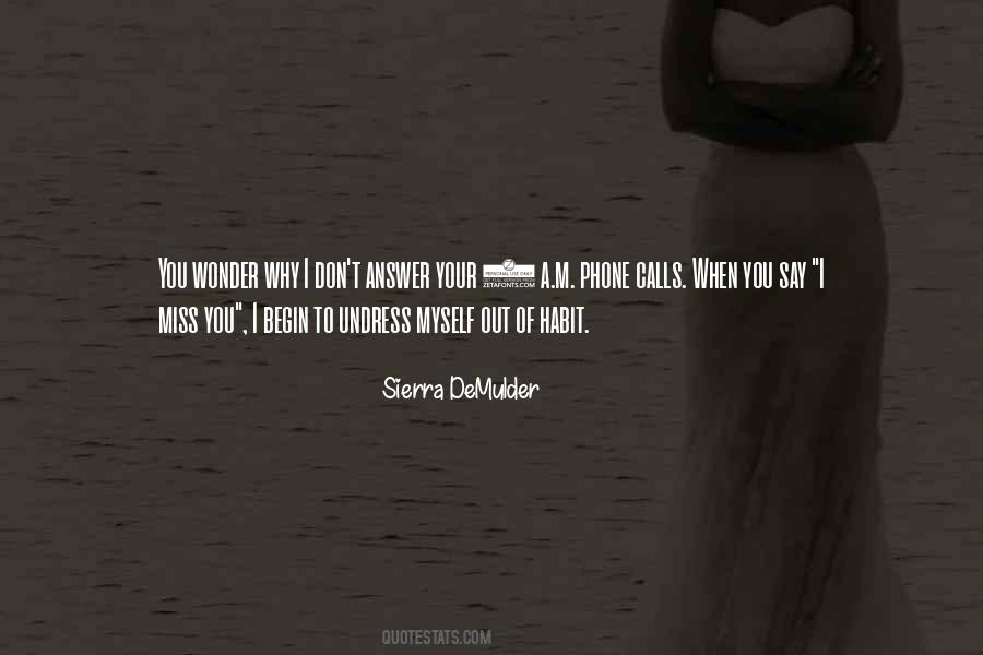 Quotes About I Miss You #426523