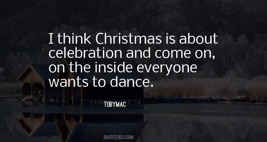 Quotes About Christmas Celebration #1263465