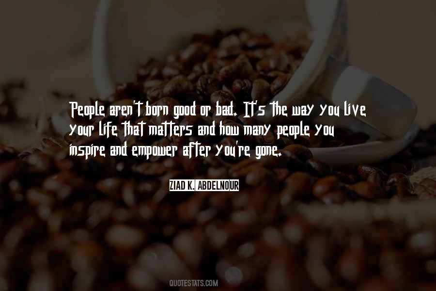People Are Born Good Quotes #1023583