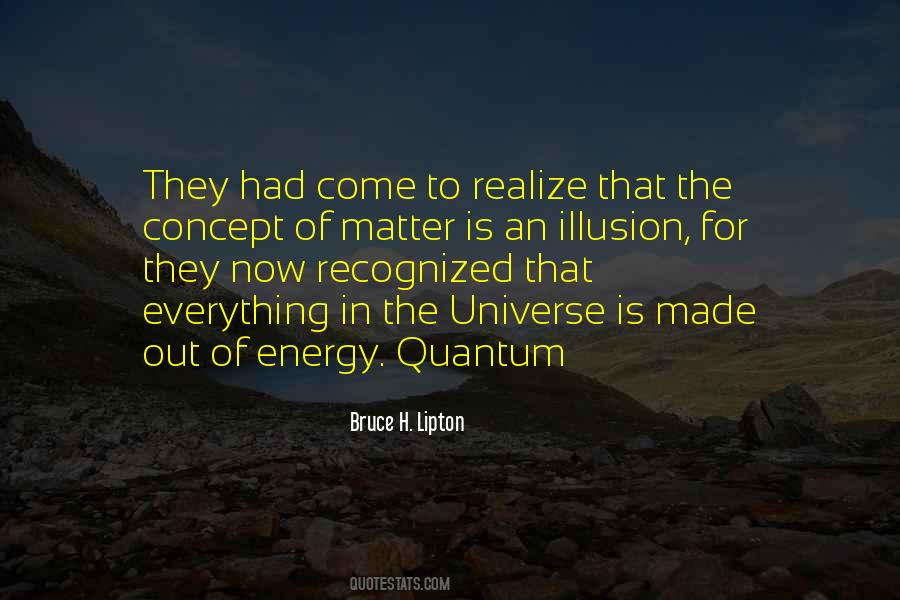 Quotes About Energy In The Universe #1402305