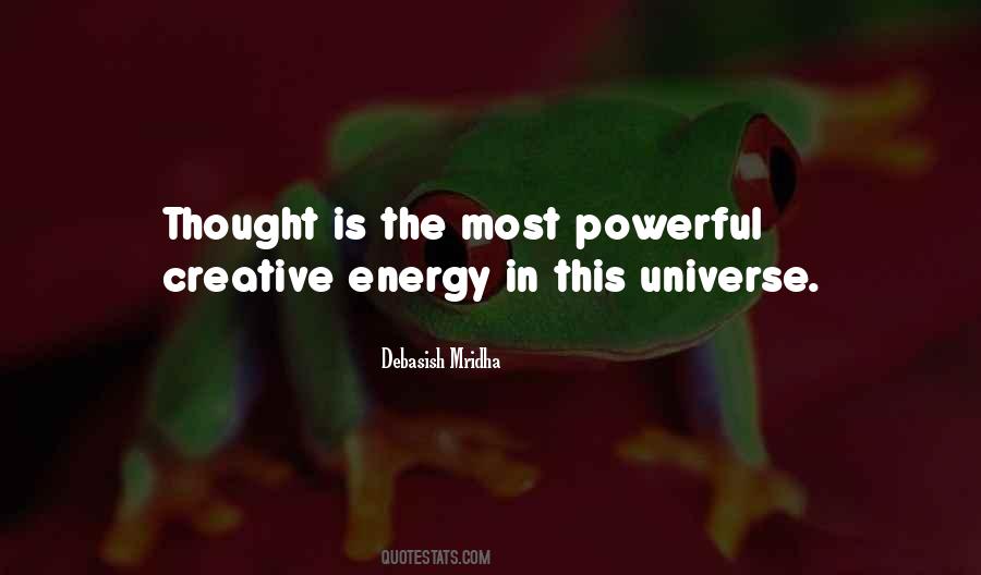 Quotes About Energy In The Universe #1472066