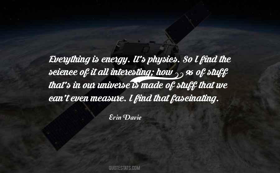 Quotes About Energy In The Universe #407260