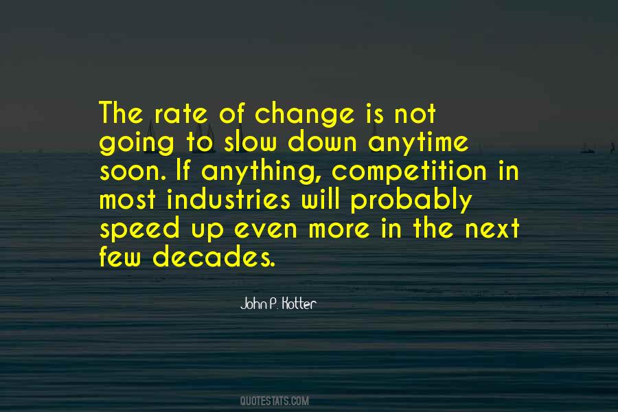 Quotes About Rate Of Change #682291