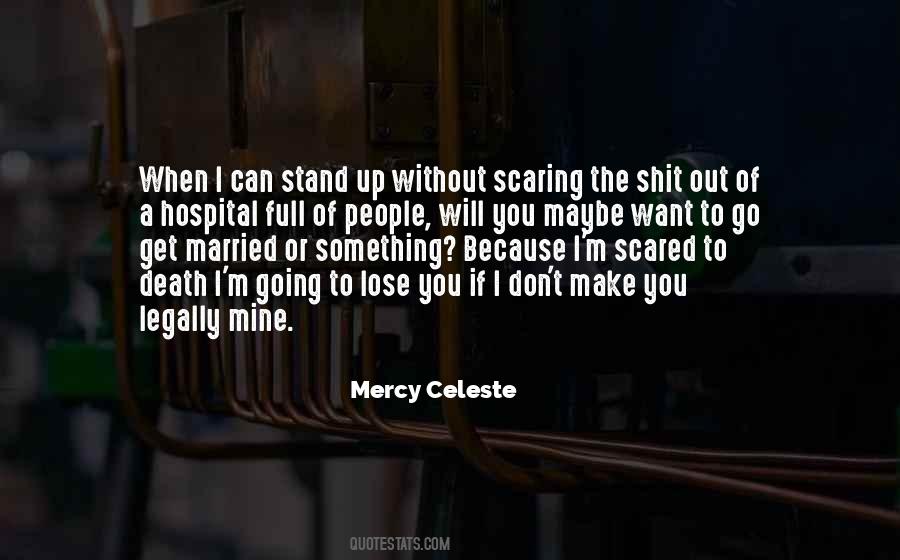 Quotes About Scaring Someone #170014