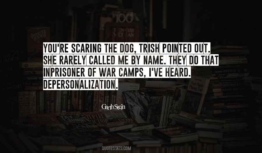 Quotes About Scaring Someone #468768